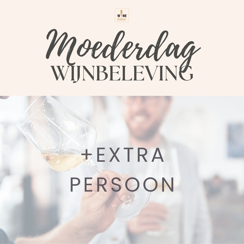 Extra persoon privédegustatie Moederdagpakket: wijnbeleving